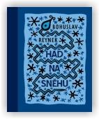 Reynek Bohuslav: Had na sněhu