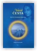 Kriyananda Swami: Nová cesta - Můj život s Paramhansou Jóganandou