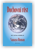 Roman Sanaya: Duchovní růst