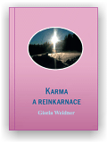 Weidner Gisela: Karma a reinkarnace