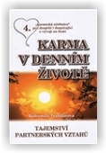 Truhlářová Bohumila: Karma v denním životě