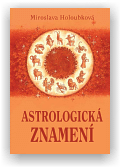 Holoubková Miroslava: Astrologická znamení
