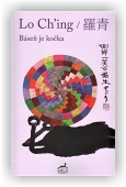 Lo Ching: Báseň je kočka