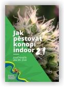 Mr. José: Jak pěstovat konopí indoor 2.1