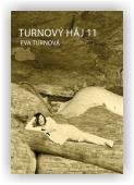 Turnová Eva: Turnový háj 11