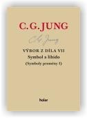 Jung Carl Gustav: Výbor z díla VII. – Symbol a libido