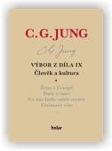 Jung Carl Gustav: Výbor z díla IX – Člověk a kultura