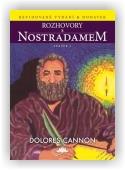 Cannon Dolores: Rozhovory s Nostradamem – svazek I