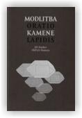 Hauber Jiří: Modlitba kamene / Oratio lapidis