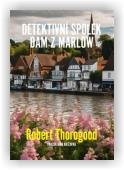 Thorogood Robert: Detektivní spolek dam z Marlow