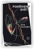 Kulhánek Petr: Pokřivený svět