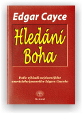 Edgar Cayce: Hledání boha