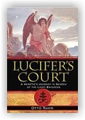 Otto Rahn: Lucifer's Court