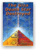 Joseph P. Farrell: The Giza Death Star Destroyed