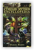 Daniel Harms: The Cthulhu Mythos Encyclopedia