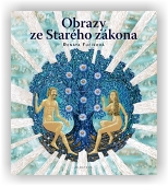 Renáta Fučíková: Obrazy ze Starého zákona