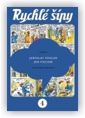 Jaroslav Foglar: Rychlé šípy - sběratelské vydání - 4. díl