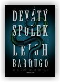 Leigh Bardugo: Devátý spolek