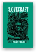 Howard Phillips Lovecraft: Volání Cthulhu I.