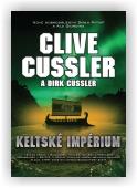 Clive Cussler: Keltské impérium
