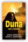 Brian Herbert, Kevin J. Anderson: Duna: Lady z Caladanu