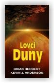 Brian Herbert, Kevin J. Anderson: Lovci Duny