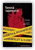 Hjorth Michael, Rosenfeldt Hans: Temná tajemství