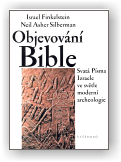 Silberman Neil Asher, Finkelstein Israel: Objevování Bible