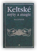 Edain McCoyová: Keltské mýty a magie