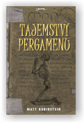 Rubinstein Matt: Tajemství pergamenu
