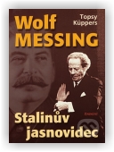 Küppers Topsy: Wolf Messing