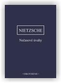 Friedrich Nietzsche: Nečasové úvahy