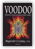Crosley Reginald M.D.: Voodoo