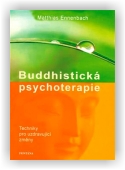 Ennenbach Matthias: Buddhistická psychoterapie