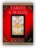 Donald Michael Kraig: Tarot a magie
