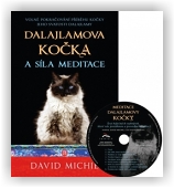Michie David: Dalajlamova kočka a síla meditace