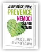 D'Adamo James L., Hay Louise L.: 4 krevní skupiny