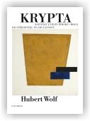 Hubert Wolf: Krypta