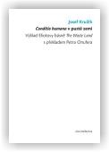 Kružík Josef: Conditio humana v pusté zemi