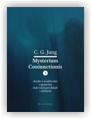 Jung Carl Gustav: Mysterium Coniunctionis I.