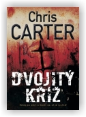Carter Chris: Dvojitý kříž