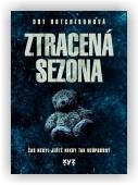 Dot Hutchison: Ztracená sezona