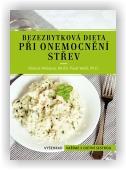 Růžena Milatová, Pavel Wohl: Bezezbytková dieta při onemocnění střev