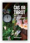 Anna Bechná: Čas na tarot