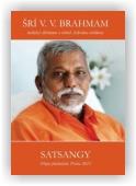 Brahmam Šrí: Satsangy