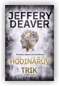 Jeffery Deaver: Hodinářův trik