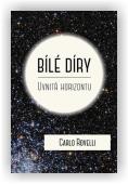 Rovelli Carlo: Bílé díry
