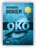 Bernard Minier: Oko