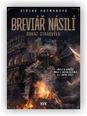 Jiřina Hofmanová: Breviář násilí - odkaz starověku