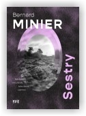 Bernard Minier: Sestry
